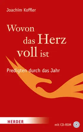 Koffler |  Wovon das Herz voll ist | Buch |  Sack Fachmedien