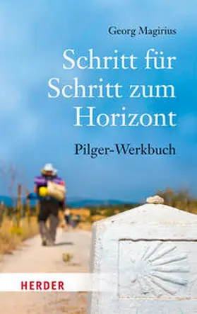 Magirius |  Schritt für Schritt zum Horizont | Buch |  Sack Fachmedien