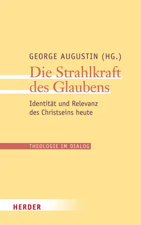 Augustin |  Die Strahlkraft des Glaubens | Buch |  Sack Fachmedien