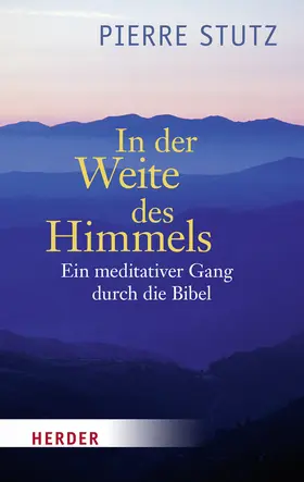 Stutz |  In der Weite des Himmels | Buch |  Sack Fachmedien