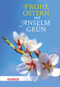 Grün |  Frohe Ostern mit Anselm Grün | Buch |  Sack Fachmedien