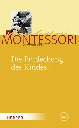 Montessori / Ludwig |  Die Entdeckung des Kindes | Buch |  Sack Fachmedien
