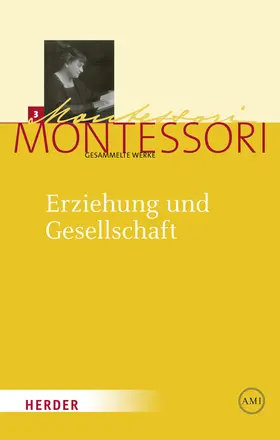 Montessori / Ludwig |  Erziehung und Gesellschaft | Buch |  Sack Fachmedien