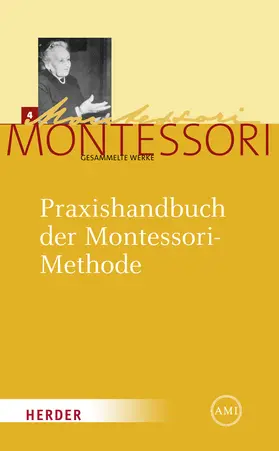 Montessori / Ludwig |  Praxishandbuch der Montessori-Methode | Buch |  Sack Fachmedien