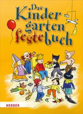 Wege / Wessel |  Das Kindergarten-Feste-Buch | Buch |  Sack Fachmedien