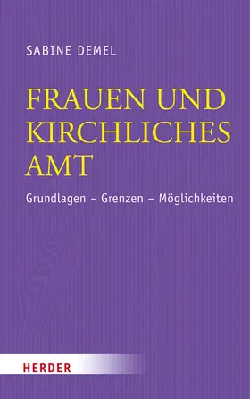 Demel | Frauen und kirchliches Amt | Buch | 978-3-451-32562-5 | sack.de