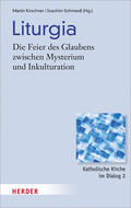 Kirschner / Schmiedl |  Liturgia | Buch |  Sack Fachmedien