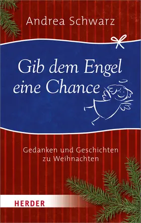 Schwarz |  Gib dem Engel eine Chance | Buch |  Sack Fachmedien