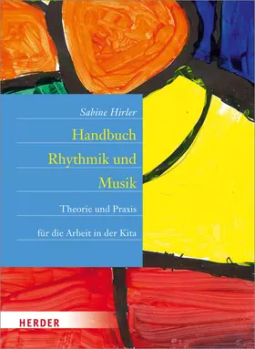 Hirler | Handbuch Rhythmik und Musik | Buch | 978-3-451-32723-0 | www.sack.de