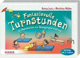 Müller / Just |  Fantasievolle Turnstunden | Sonstiges |  Sack Fachmedien