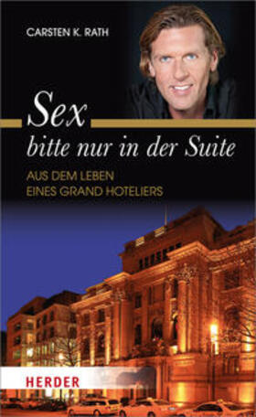 Rath | Sex bitte nur in der Suite | Buch | 978-3-451-32959-3 | sack.de