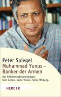 Spiegel |  Muhammad Yunus - Banker der Armen | eBook | Sack Fachmedien