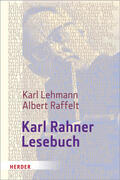 Rahner / Lehmann / Raffelt |  Karl Rahner-Lesebuch | Buch |  Sack Fachmedien