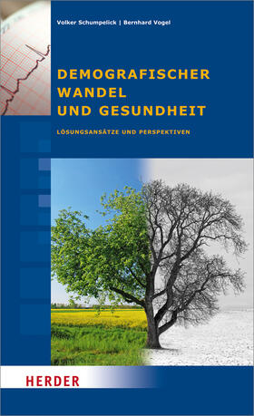Vogel / Schumpelick |  Demografischer Wandel und Gesundheit | Buch |  Sack Fachmedien