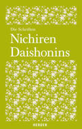 Nichiren |  Die Schriften Nichiren Daishonins | Buch |  Sack Fachmedien