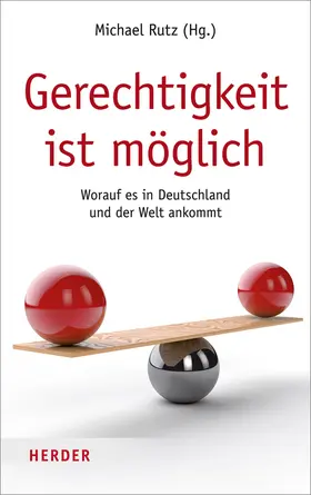 Rutz |  Gerechtigkeit ist möglich | Buch |  Sack Fachmedien