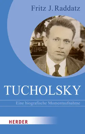 Raddatz |  Tucholsky | eBook | Sack Fachmedien