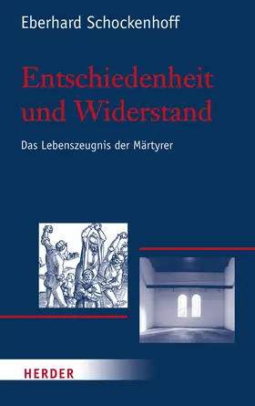 Schockenhoff |  Entschiedenheit und Widerstand | Buch |  Sack Fachmedien