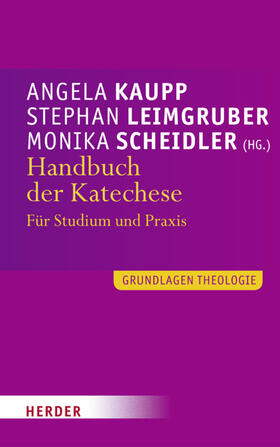 Kaupp / Leimgruber / Scheidler |  Handbuch der Katechese | eBook | Sack Fachmedien