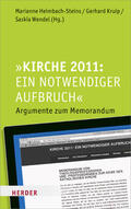 Heimbach-Steins / Kruip / Wendel |  Kirche 2011: Ein notwendiger Aufbruch | eBook | Sack Fachmedien