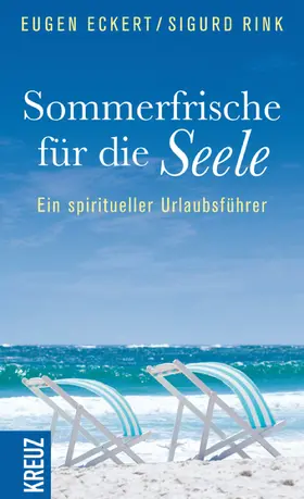 Rink / Eckert |  Sommerfrische für die Seele | eBook | Sack Fachmedien