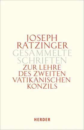 Ratzinger |  Joseph Ratzinger: Gesammelte Schriften | Buch |  Sack Fachmedien