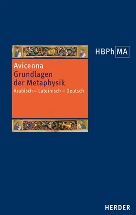 Avicenna |  Grundlagen der Metaphysik. Eine Auswahl aus den Büchern I-V der Metaphysik | Buch |  Sack Fachmedien