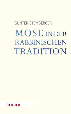 Stemberger |  Mose in der rabbinischen Tradition | Buch |  Sack Fachmedien
