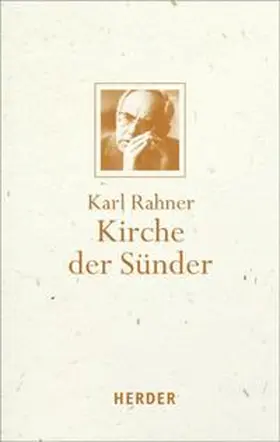 Rahner / Batlogg / Raffelt |  Kirche der Sünder | Buch |  Sack Fachmedien