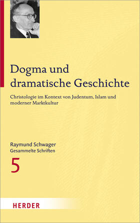 Schwager / Niewiadomski / Guggenberger | Dogma und dramatische Geschichte | Buch | 978-3-451-34225-7 | sack.de