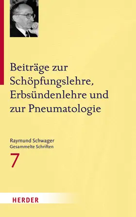 Schwager / Wandinger |  Beiträge zur Schöpfungslehre, Erbsündenlehre und zur Pneumatologie | Buch |  Sack Fachmedien