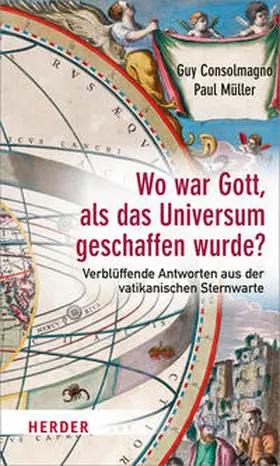 Consolmagno / Mueller |  Wo war Gott, als das Universum geschaffen wurde? | Buch |  Sack Fachmedien