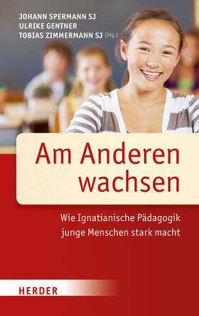 Spermann / Gentner / Zimmermann | Am Anderen wachsen | Buch | 978-3-451-34278-3 | sack.de