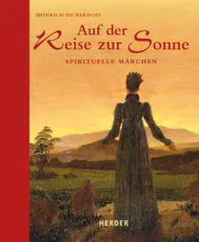 Dickerhoff |  Auf der Reise zur Sonne | Buch |  Sack Fachmedien