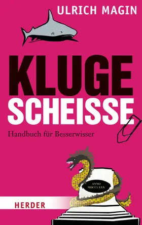 Magin |  Kluge Scheiße | eBook | Sack Fachmedien