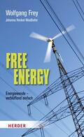 Henkel-Waidhofer / Frey |  Free Energy | eBook | Sack Fachmedien