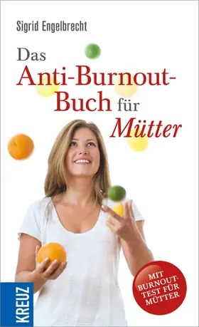 Engelbrecht |  Das Anti-Burnout-Buch für Mütter | eBook | Sack Fachmedien