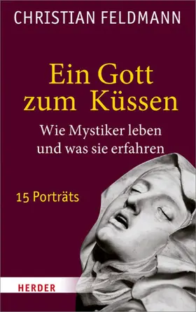 Feldmann |  Ein Gott zum Küssen | eBook | Sack Fachmedien