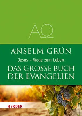 Grün | Das große Buch der Evangelien | Buch | 978-3-451-34771-9 | www.sack.de