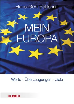 Pöttering |  Mein Europa | Buch |  Sack Fachmedien