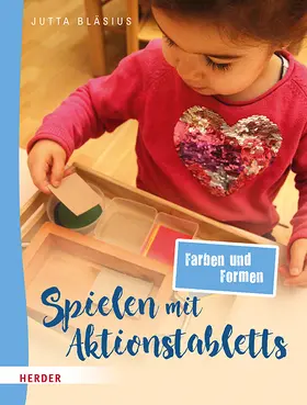 Bläsius | Spielen mit Aktionstabletts: Farben und Formen | Buch | 978-3-451-34856-3 | www.sack.de