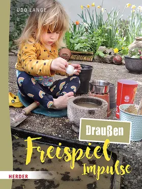 Lange | Freispiel-Impulse: für draußen | Buch | 978-3-451-34866-2 | www.sack.de