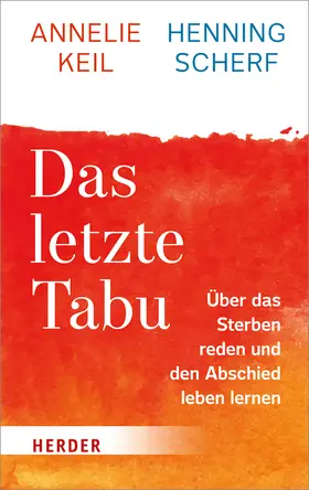 Scherf / Keil |  Das letzte Tabu | Buch |  Sack Fachmedien