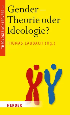 Laubach | Gender - Theorie oder Ideologie? | Buch | 978-3-451-34927-0 | sack.de
