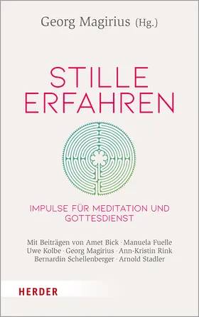 Magirius |  Stille erfahren | Buch |  Sack Fachmedien