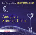 Rilke |  Rilke, R: Aus allen Sternen Liebe | Sonstiges |  Sack Fachmedien