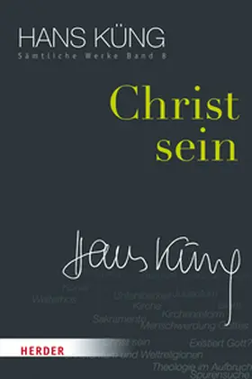 Küng |  Christ sein | Buch |  Sack Fachmedien