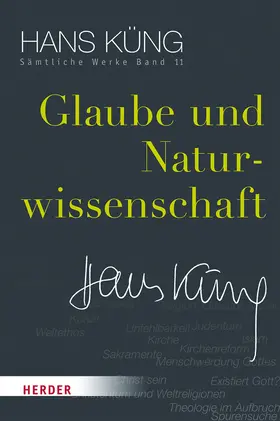 Küng |  Küng, H: Glaube und Naturwissenschaft | Buch |  Sack Fachmedien