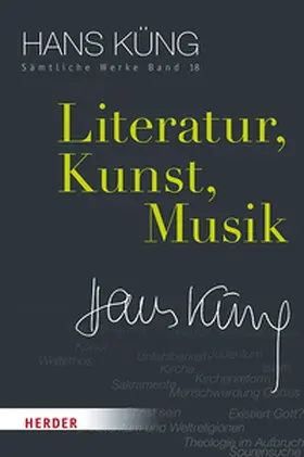 Küng / Schlensog |  Küng, H: Literatur, Kunst, Musik | Buch |  Sack Fachmedien