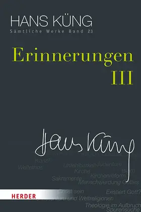 Küng / Schlensog |  Küng: Erinnerungen III | Buch |  Sack Fachmedien